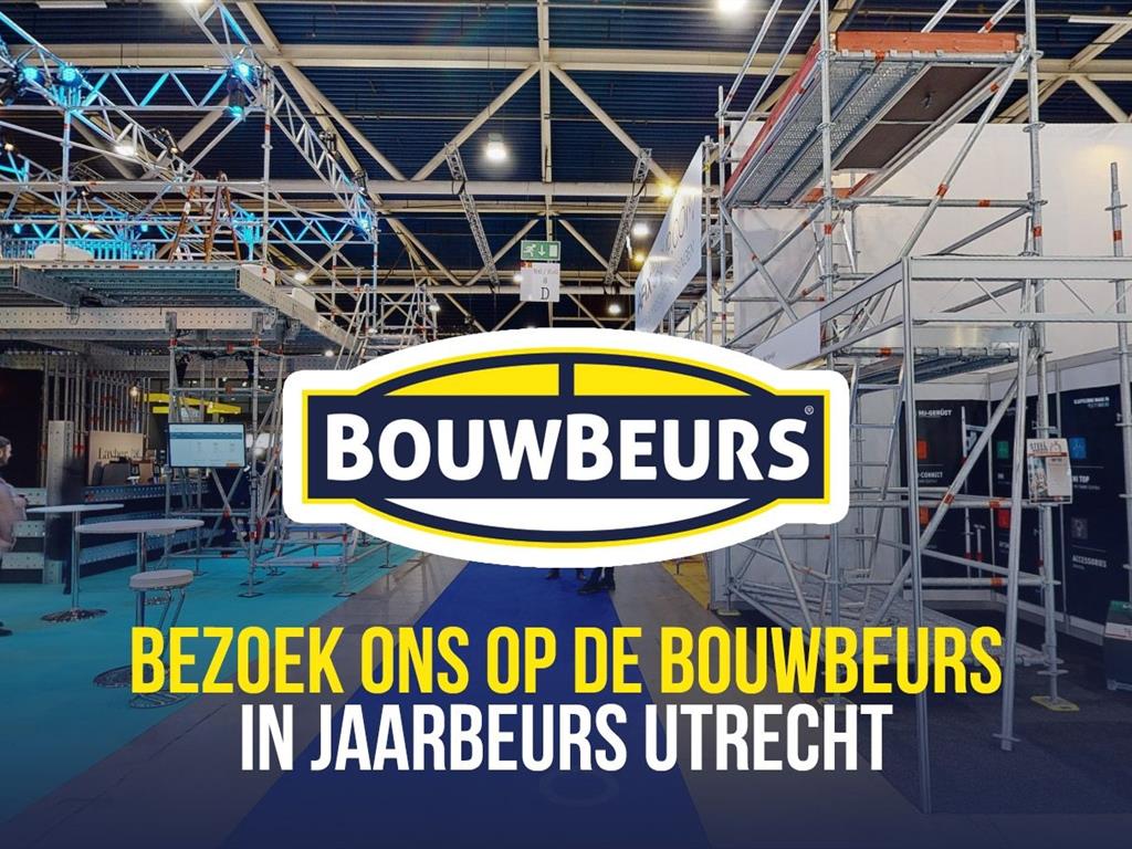 Steiger & Ladderspecialist op de BouwBeurs 2025